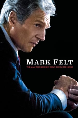 Mark Felt: The Man Who Brought Down the White Hous