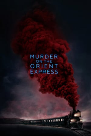 Murder on the Orient Express / 东方快车谋杀案