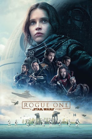 Rogue One: A Star Wars Story / 星球大战外传：侠盗一号