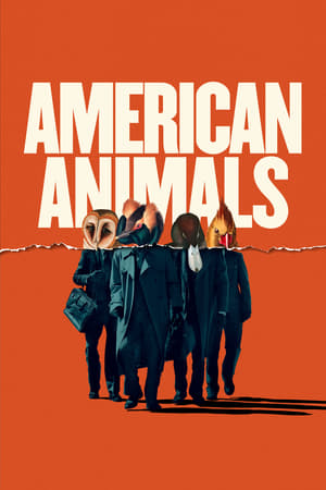 AMERICAN ANIMALS / 美国动物