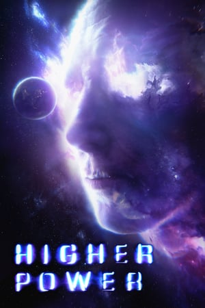 HIGHER POWER / 救世超能：永无止境