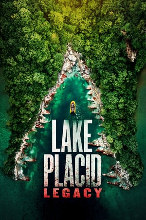 LAKE PLACID: LEGACY / 史前巨鳄遗产